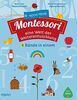 Noch mehr Montessori: eine Welt der Weiterentwicklung: 4 Bände in einem: Mein erstes Bauernhof-Buch | Mein erstes Buch: Die Uhrzeit | Mein erstes Gartenbuch | Mein erstes Buch: Die Welt