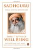 Three Truths Of Well Being: Empower Your Body, Mind And Energy For Joyful Living Paperback - 6 Oct 2014