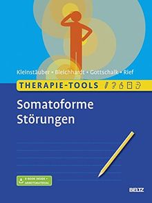 Therapie-Tools Somatoforme Störungen: Mit E-Book inside und Arbeitsmaterial