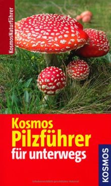 Kosmos Pilzführer für unterwegs