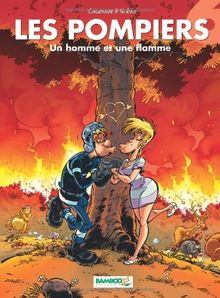 Les Pompiers, Tome 6 : Un homme et une flamme von Cazenove, Christophe | Buch | Zustand sehr gut