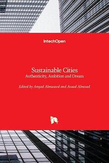 Sustainable Cities: Authenticity, Ambition and Dream