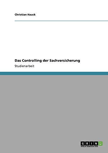 Das Controlling der Sachversicherung