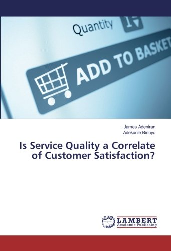 Is Service Quality a Correlate of Customer Satisfaction?