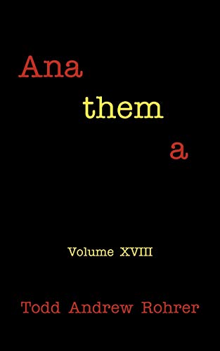 Anathema: Volume XVIII