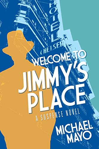 Welcome to Jimmy's Place (Jimmy Quinn Suspense Novel, Band 5)