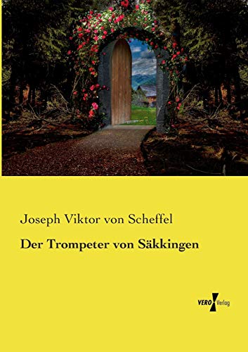 Der Trompeter von Säkkingen - Joseph Viktor von Scheffel Kartoniert (TB)