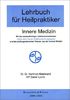 Lehrbuch für Heilpraktiker, Bd.1, Innere Medizin