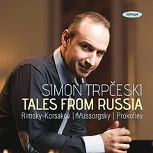 Tales from Russia - Simon Trpceski spielt Werke für Piano Solo