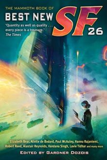 Mammoth Book of the Best New Science Fiction 26 (Mammoth Books)