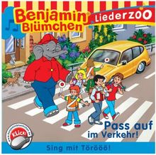 Benjamin Blümchen - Liederzoo: Pass auf im Verkehr!