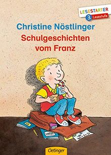 Schulgeschichten vom Franz