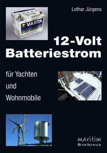 12-Volt-Batteriestrom für Yachten und Wohnmobile