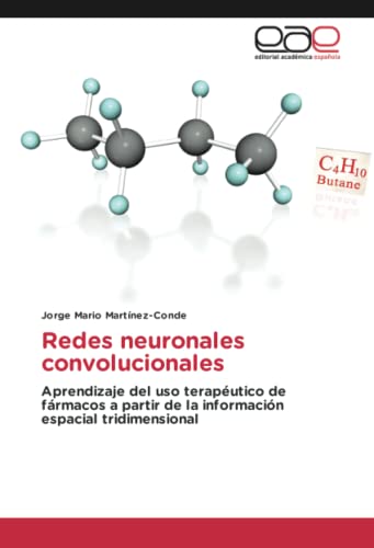 Redes neuronales convolucionales: Aprendizaje del uso terapéutico de fármacos a partir de la información espacial tridimensional