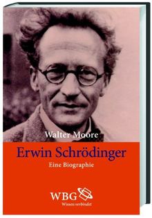 Erwin Schrödinger: Eine Biographie