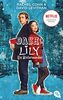 Dash & Lily - Ein Winterwunder: Das Buch zur Netflix Serie (Die Dash & Lily-Reihe, Band 1)