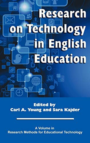 Research on Technology in English Education (Hc) (Research Methods for Educational Technology)