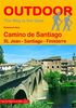 Camino de Santiago: St. Jean - Santiago - Finisterre (The Way is the Goal)