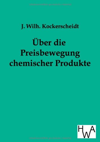 Über die Preisbewegung chemischer Produkte