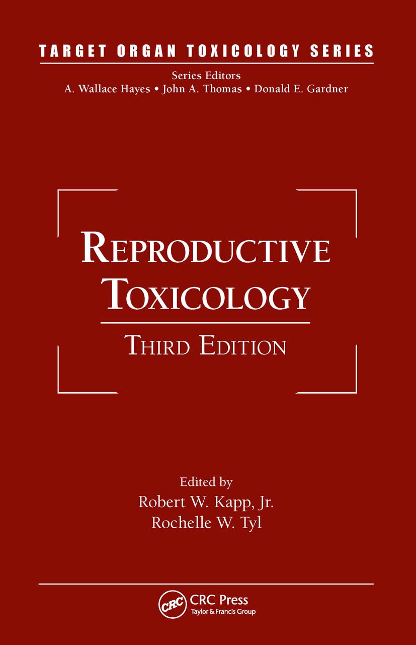Reproductive Toxicology (Target Organ Toxicology Series)