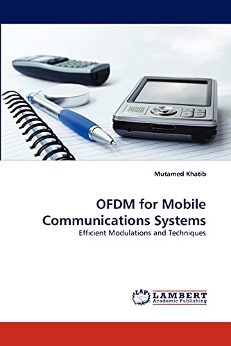 OFDM for Mobile Communications Systems: Efficient Modulations and Techniques