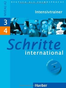 Schritte international 3+4: Deutsch als Fremdsprache / Intensivtrainer mit Audio-CD zu Band 3 und 4