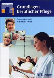 Verstehen & Pflegen, Bd.1, Grundlagen beruflicher Pflege