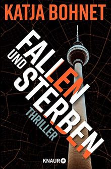 Fallen und Sterben: Thriller (Ein Fall für Viktor Saizew und Rosa Lopez, Band 4)