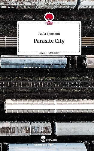 Parasite City. Life is a Story - story.one