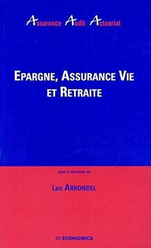 Epargne, assurance vie et retraite