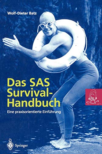 Das SAS Survival Handbuch: Eine praxisorientierte Einführung