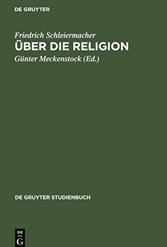 Über die Religion: Reden an die Gebildeten unter ihren Verächtern (1799)