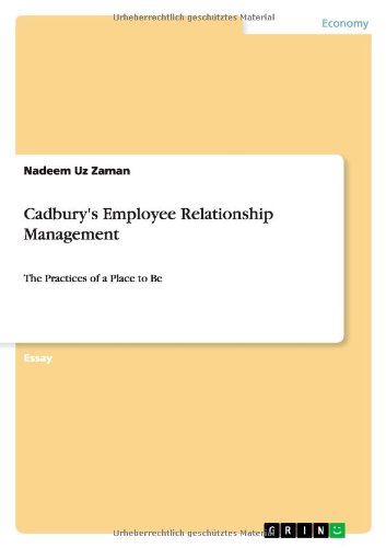 Cadbury's Employee Relationship Management: The Practices of a Place to Be
