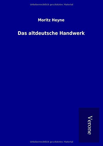 Das altdeutsche Handwerk
