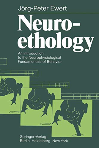 Neuroethology: An Introduction To The Neurophysiological Fundamentals Of Behavior