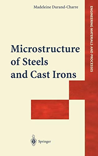 Microstructure of Steels and Cast Irons (Engineering Materials and Processes)