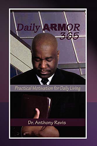 Daily ARMOR 365: Practical Motivation for Daily Living