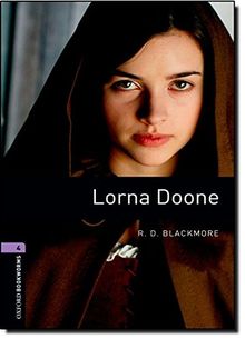Oxford Bookworms Library: Lorna Doone: Level 4: 1400-Word Vocabulary