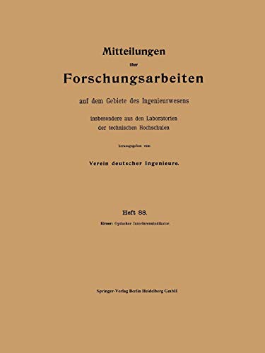 Mitteilungen über Forschungsarbeiten auf dem Gebiete des Ingenieurwesens: insbesondere aus Laboratorien der technischen Hochschulen ... dem Gebiete des Ingenieurwesens, 88, Band 88)