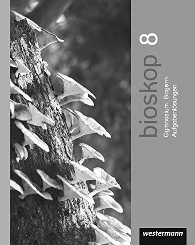 bioskop SI / bioskop SI - Ausgabe 2014 für Bayern: Ausgabe 2014 für Bayern / Strukturierungsvorschläge und Lösungen 8