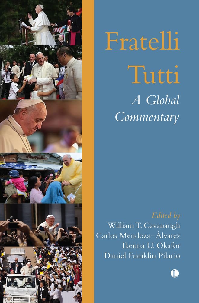 Fratelli Tutti: A Global Commentary