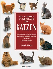 Die farbige Enzyklopädie der Katzen