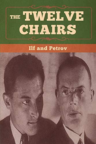 Ilya Ilf The Twelve Chairs