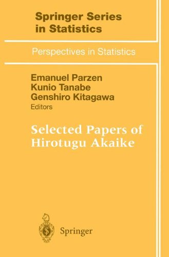Selected Papers of Hirotugu Akaike (Springer Series in Statistics / Perspectives in Statistics)