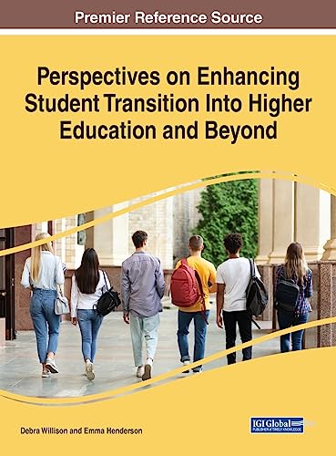 Perspectives on Enhancing Student Transition into Higher Education and Beyond