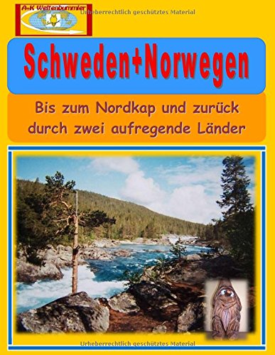 Schweden+Norwegen: Bis zum Nordkap und zurück durch zwei aufregende Länder