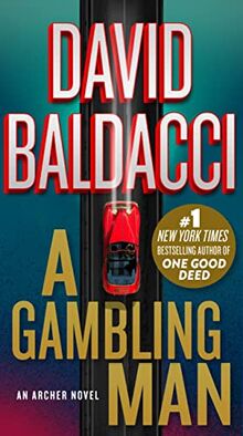 A Gambling Man (An Archer Novel, 2)