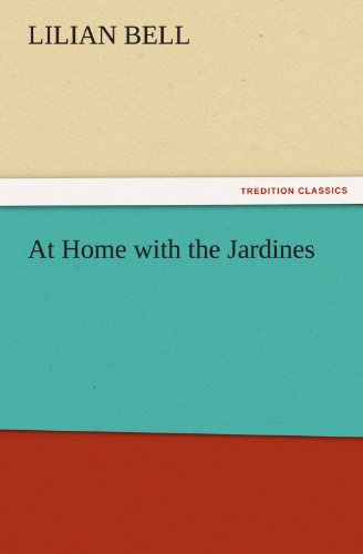 At Home with the Jardines (TREDITION CLASSICS)
