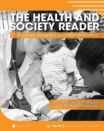 The Health and Society Reader: Health and Disease in a Changing Environment