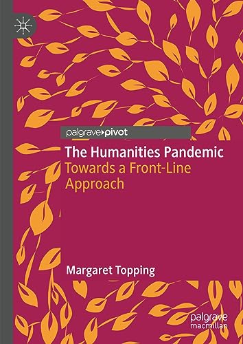 The Humanities Pandemic: Towards a Front-Line Approach